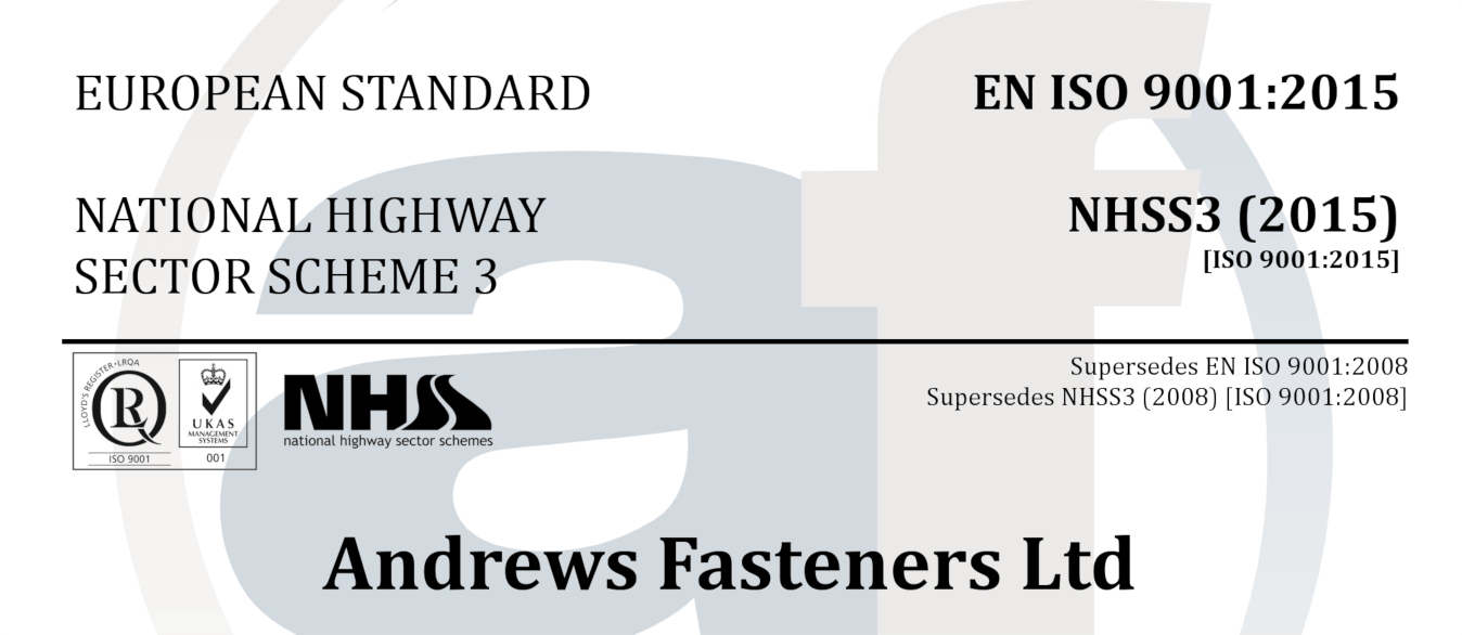 Andrews Fasteners transit to ISO 9001:2015 and NHSS3 (2015)
